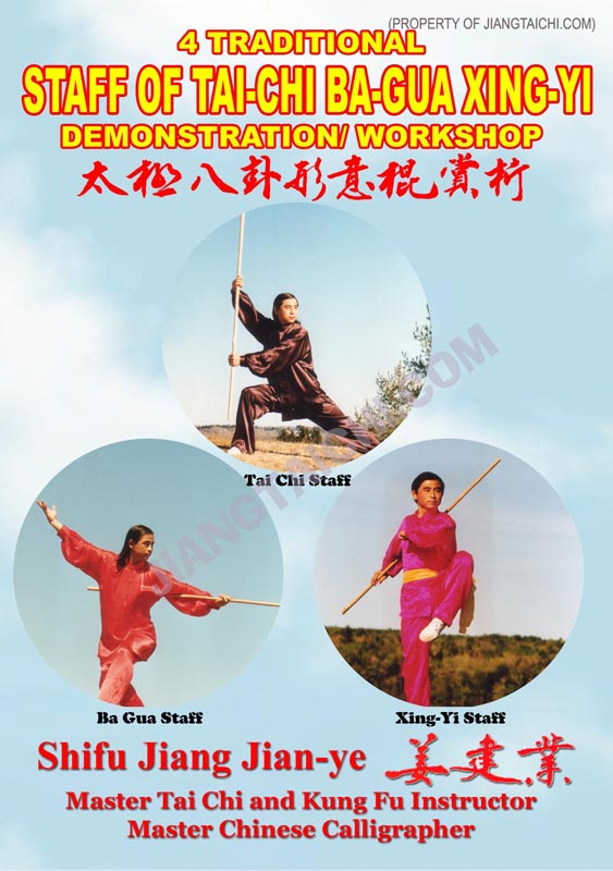 4 Traditional Staff of Tai-Chi Ba-Gua Xing-Yi Demo/Workshop - Click Image to Close